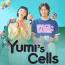 Yumi’s Cells April 19 2024 Replay Today Episode